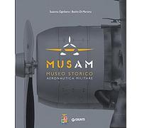 MUSAM. MUSEO STORICO AERONAUTICA MILITARE - OGNIBENE SUSANNA, DI MARTINO