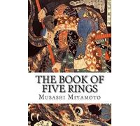 Musashi Miyamoto The Book of Five Rings (Tascabile)