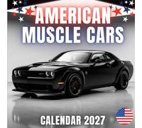 Muscle Cars Calendar 2027: Classic American Power and Performance