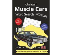 Muscle Cars Word Search: A High-Octane Puzzle Book for Classic Car Enthusiasts... With Easy Read Print about muscle cars and classic cars of the 60's and 70's