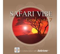 Muscle Mixes Music - Final Cuts 7 - Safari Vibe
