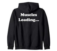 Muscles Loading Fitness Gym Motivation Humor Funny Saying Felpa con Cappuccio