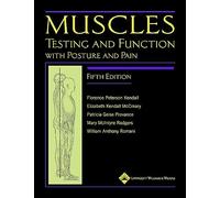 Muscles: Testing and Testing and Function with Posture and Pain (Kendall, Muscles)