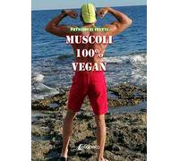 Muscoli 100% vegan