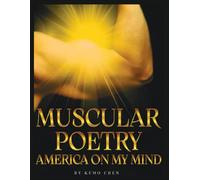 Muscular Poetry: America on My Mind