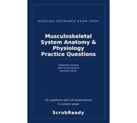 Musculoskeletal System Anatomy & Physiology Practice Questions