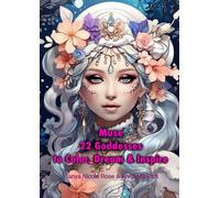 Muse 22 Goddesses to Color, Dream & Inspire