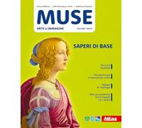Muse. Arte e immagine. Saperi di base. Per la Scuola media. Con e-book. Con espansione online
