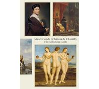 Musée Condé - Château de Chantilly. The guide collections: Anglais