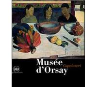 Musée d'Orsay. Capolavori. Ediz. illustrata