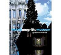 Musée Magritte Museum: Guide officiel du musée