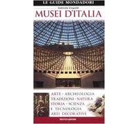 Musei d'Italia. Ediz. illustrata