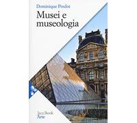 Musei e museologia. Nuova ediz.