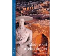 Musei e siti archeologici d'Abruzzo e Molise