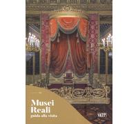 Musei Reali. Guida alla visita - [SAGEP]