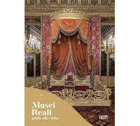 Musei Reali. Guida alla visita - [SAGEP]