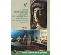 Museo archeologico e d'arte della Maremma. Museo d'arte sacra della Diocesi di Grosseto