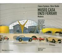 Museo casa Enzo Ferrari. Modena. Ediz. italiana e inglese