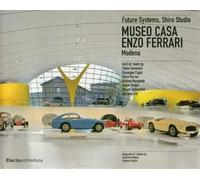 Museo casa Enzo Ferrari. Modena. Ediz. italiana e inglese