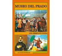 MUSEO DEL PRADO: UNA SEMPLICE GUIDA