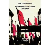 Museo della classe operaia