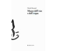 Museo dell'osso e dell'acqua