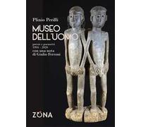 Museo dell'uomo. Poesie e poemetti (1994-2020)