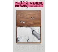 Libri Fabrizio Bonetto - Museo Di Un Amore Infranto
