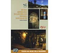 Museo minerario di Gavorrano miniera di Ravi-Marchi