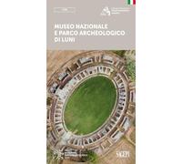 Museo nazionale e parco archeologico di Luni