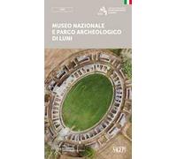 Museo nazionale e parco archeologico di Luni