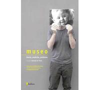 Museo. Teorie, pratiche, politiche