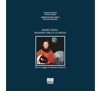 Museo Zocca. Maurizio Cheli e lo spazio