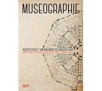 Museographie. Architecture et aménagement des musées d’art Conférence internationale d’études. Madrid 1934