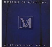 Museum Of Devotion - ANOTHER COLD WAVE -DIGI-