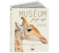 Muséum Pop up: Une visite au Jardin des Plantes de Paris-Ehrhard, Dominique-Cope