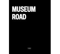 Museum Road: The Coffee Table Book