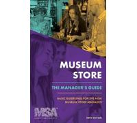 Museum Store: The Manager's Guide (Tascabile) Museum Store Association Books