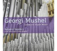 Mushel Georgi - Opere Per Organo (Integrale)