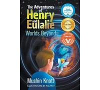 Mushin Knott The Adventures of Henry and Eulalie (Tascabile)