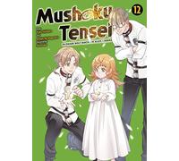 Mushoku Tensei - In dieser Welt mach ich alles anders 12: Actionreiche und lustige Abenteuer nach der Wiedergeburt in einer Fantasywelt