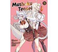 Mushoku Tensei - In dieser Welt mach ich alles anders 13: Actionreiche und lustige Abenteuer nach der Wiedergeburt in einer Fantasywelt