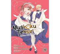 Mushoku Tensei: Jobless Reincarnation (Manga) Vol. 19