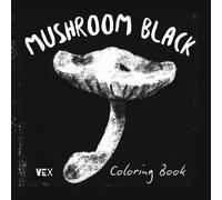 Mushroom Black: Emo Goth Coloring Book for Adults and Teens
