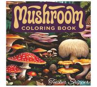 Mushroom Coloring Book: Expert level coloring