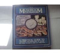 Mushroom Cultivator: A Practical Guide to Growing Mushrooms at Home: A Practical Guide for Growing Mushrooms at Home