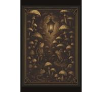 Mushroom Frogs Notebook: Lined Dark Forestcore Journal with Dapper Frogs, Mushrooms, and Vintage Gothic Art - Whimsical Goblincore Aesthetic, 110 Pages, 6x9 Cream Paper
