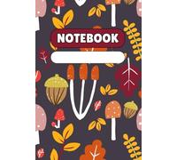 Mushroom & Leaf Notebook - Rustic Botanical Journal with Autumn Vibes: Lined Notebook Featuring Mushrooms and Leaves on a Brown-Purple Background - ... Nature Lovers, Journaling, and Everyday Notes