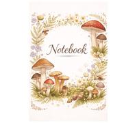 Mushroom Notebook: Aesthetic Cottagecore Journal with Vintage Botanical Mushrooms Cover | Lined Notebook for Writing, Notes & Journaling (6x9)