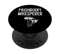 Mushroom Whisperer Fungi Hunter Morel Mycologist Mushrooms PopSockets PopGrip Adesivo